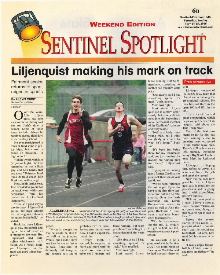 Fairmont Sentinel Spotlight feature about Josh Liljenquist’s 2016 return to track, with a photograph of him running the 100-meter dash at Mankato West