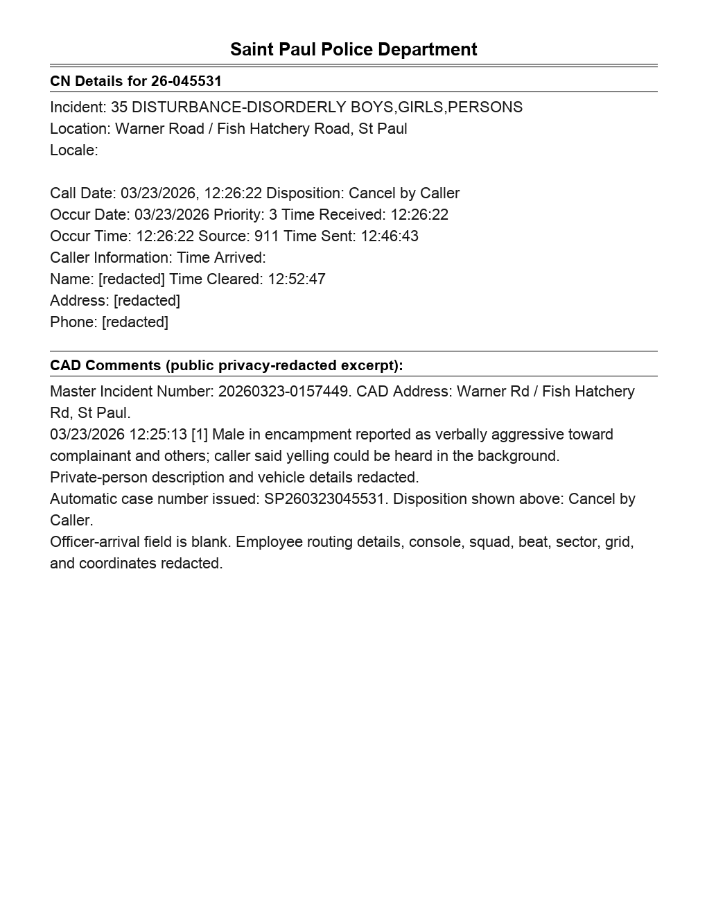 Privacy-redacted public exhibit of CAD CN 26-045531 with caller details, coordinates, private-person description, and internal routing fields redacted.